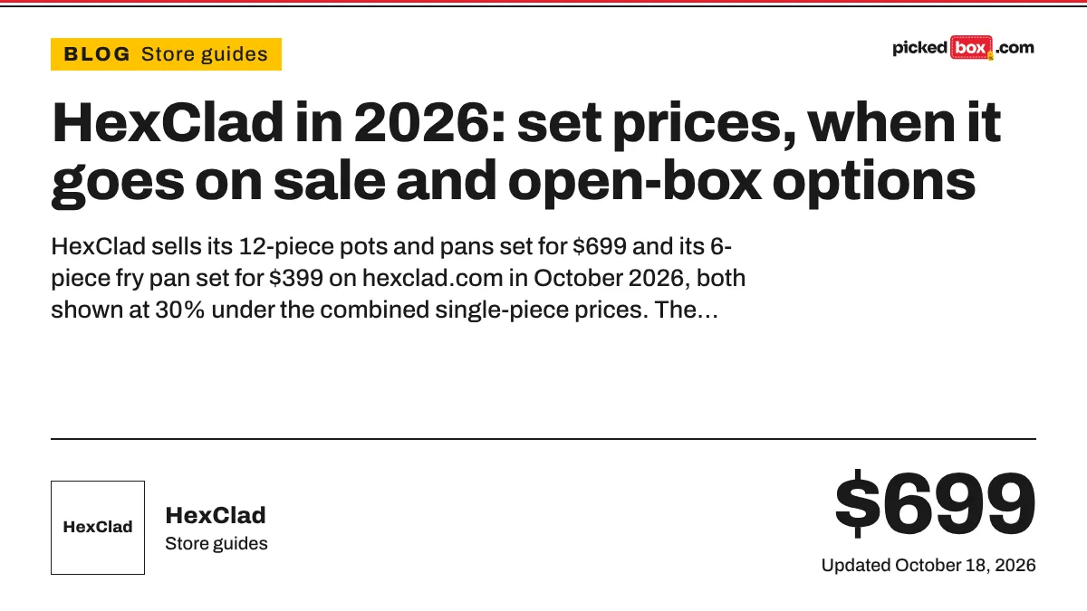 HexClad in 2026: set prices, when it goes on sale and open-box options. HexClad savings plate, updated October 18, 2026.
