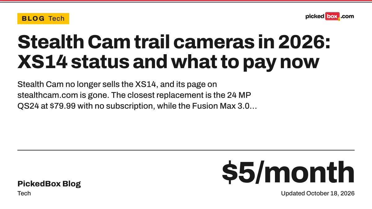 Stealth Cam trail cameras in 2026: XS14 status and what to pay now. PickedBox guide plate, updated October 18, 2026.