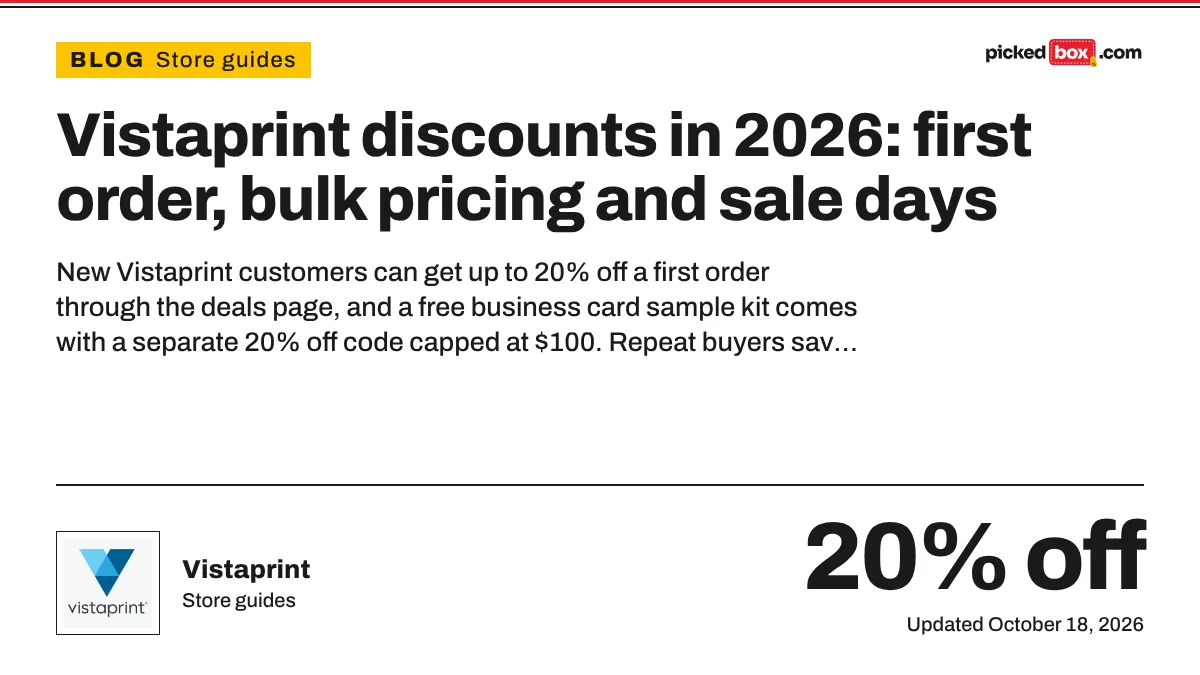 Vistaprint discounts in 2026: first order, bulk pricing and sale days. Vistaprint savings plate, updated October 18, 2026.