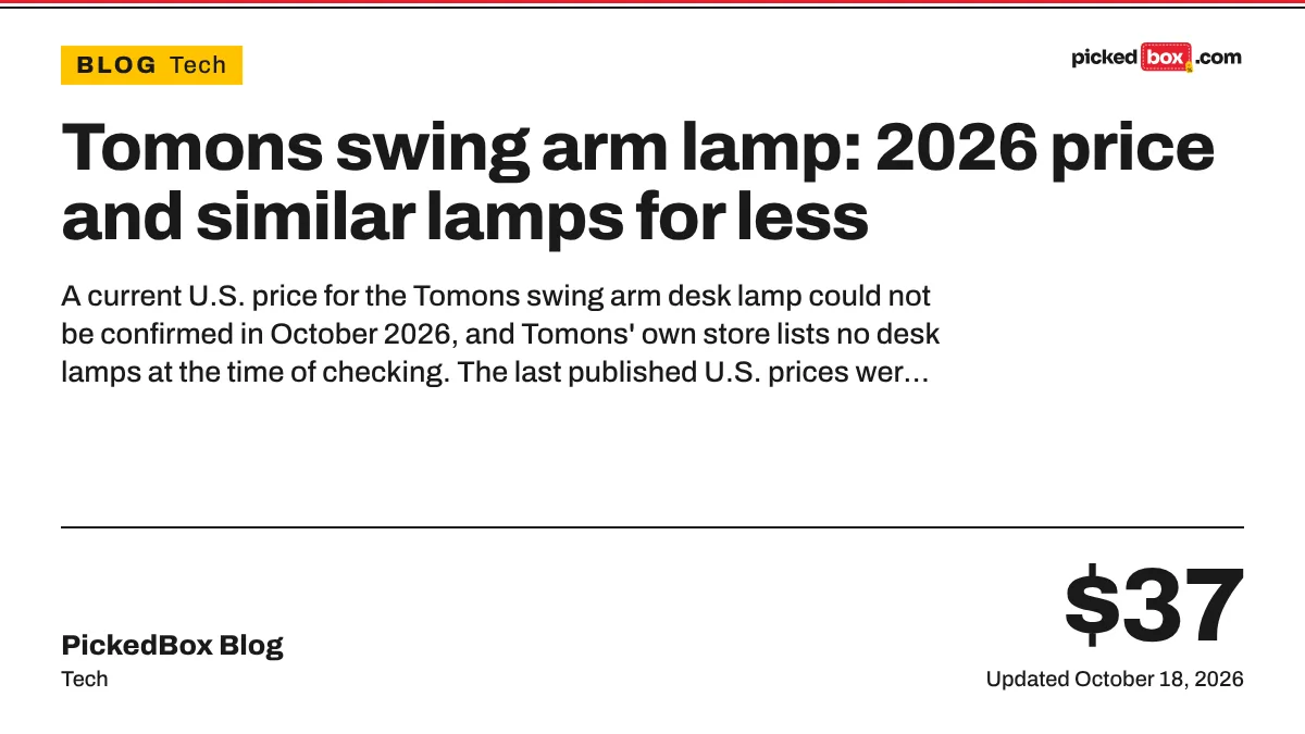 Tomons swing arm lamp: 2026 price and similar lamps for less. PickedBox guide plate, updated October 18, 2026.