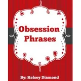 Obsession Phrases